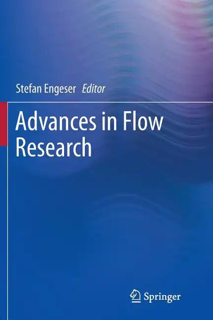 Advances in Flow Research - Paperback