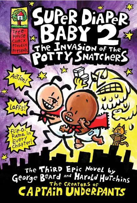 Super Diaper Baby: The Invasion of the Potty Snatchers: A Graphic Novel (Super Diaper Baby #2): From the Creator of Captain Underpants: Volume 2 - Hardcover