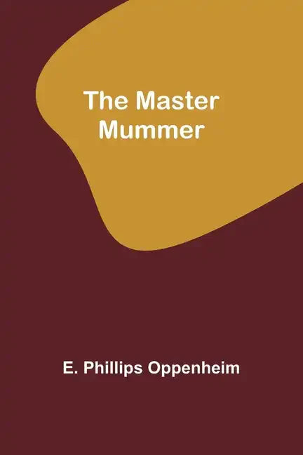 The Master Mummer - Paperback