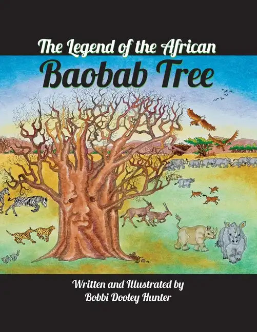 The Legend of the African Baobab Tree - Paperback