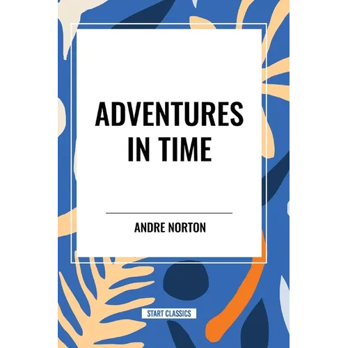 Adventures in Time - Paperback