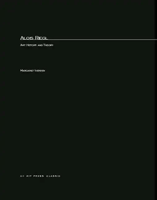 Alois Riegl: Art History and Theory - Paperback