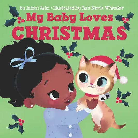 My Baby Loves Christmas: A Christmas Holiday Book for Kids - Board Book