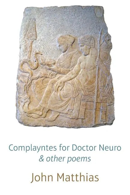 Complayntes for Doctor Neuro & other poems - Paperback