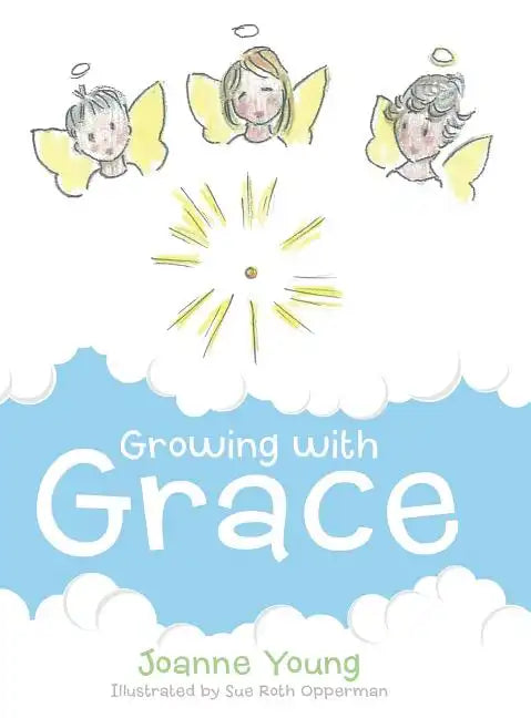Growing with Grace - Hardcover