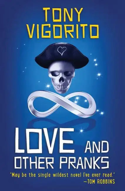 Love and Other Pranks - Paperback