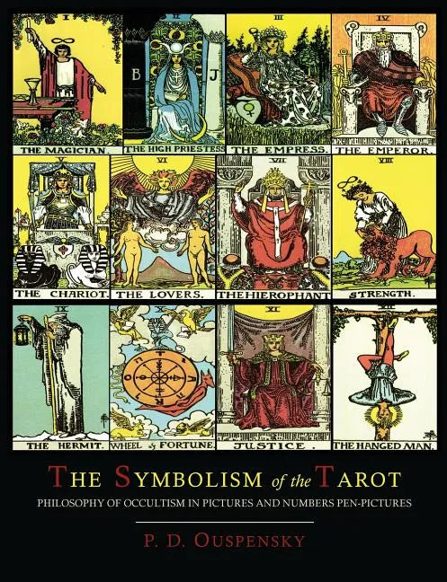 The Symbolism of the Tarot [Color Illustrated Edition] - Paperback