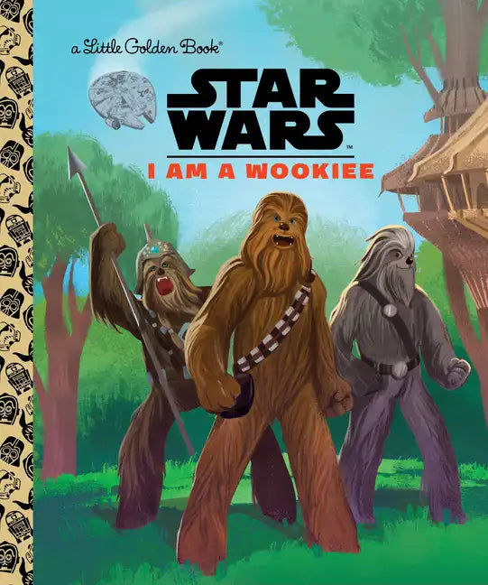 I Am a Wookiee (Star Wars) - Hardcover