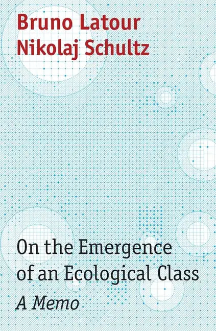 On the Emergence of an Ecological Class: A Memo - Hardcover