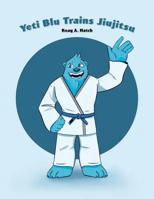 Yeti Blu Trains Jiujitsu - Paperback
