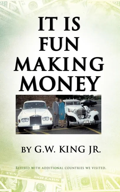 It Is Fun Making Money - Hardcover