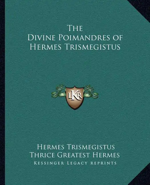 The Divine Poimandres of Hermes Trismegistus - Paperback