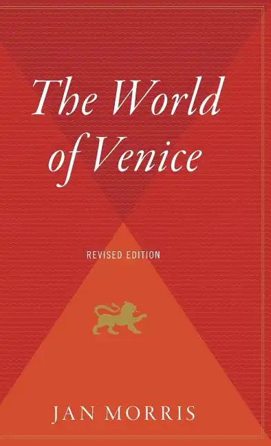 The World of Venice: Revised Edition - Hardcover