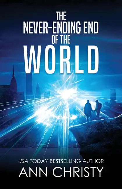 The Never-Ending End of the World - Paperback