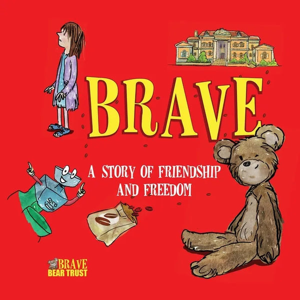 Brave: A Story of Friendship and Freedom - Paperback