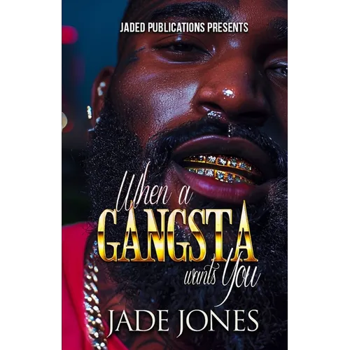 When a Gangsta Wants You - Paperback