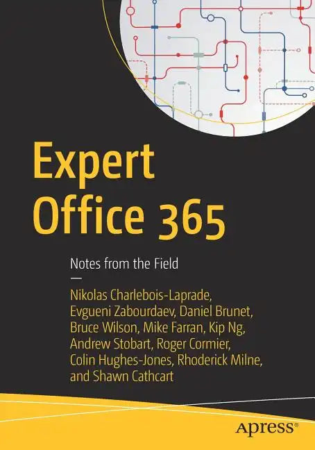 Expert Office 365: Notes from the Field - Paperback