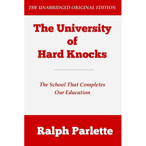The University of Hard Knocks - Paperback