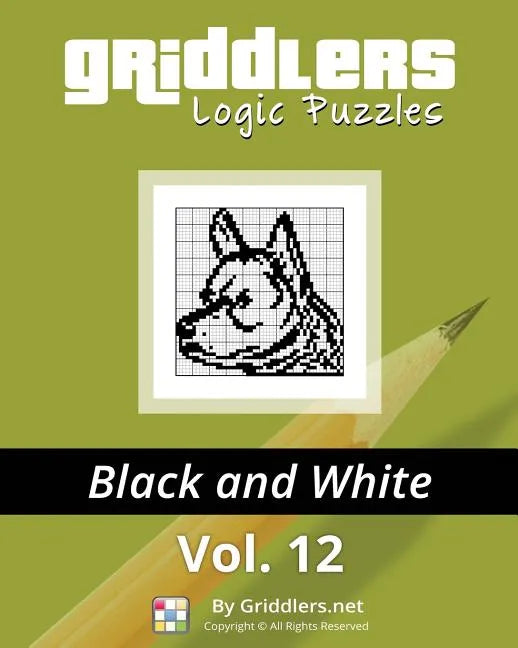 Griddlers Logic Puzzles: Black and White - Paperback