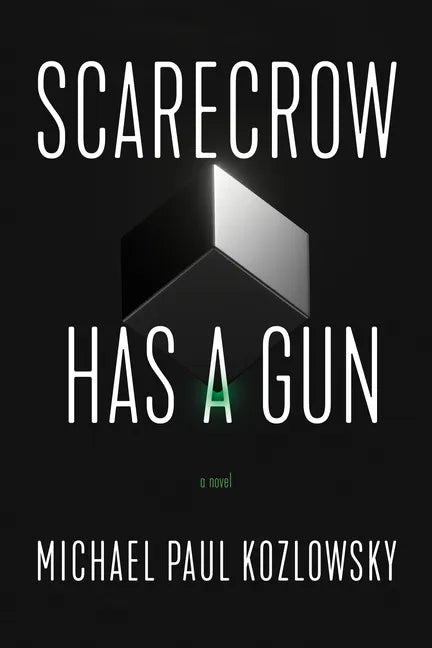 Scarecrow Has a Gun - Hardcover