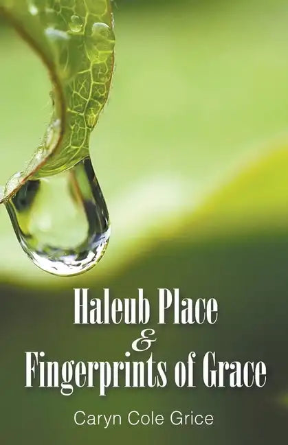 Haleub Place & Fingerprints of Grace - Paperback