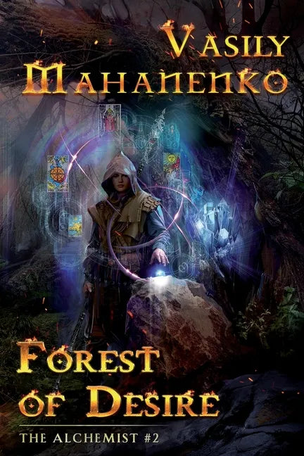 Forest of Desire (The Alchemist Book #2): LitRPG Series - Paperback