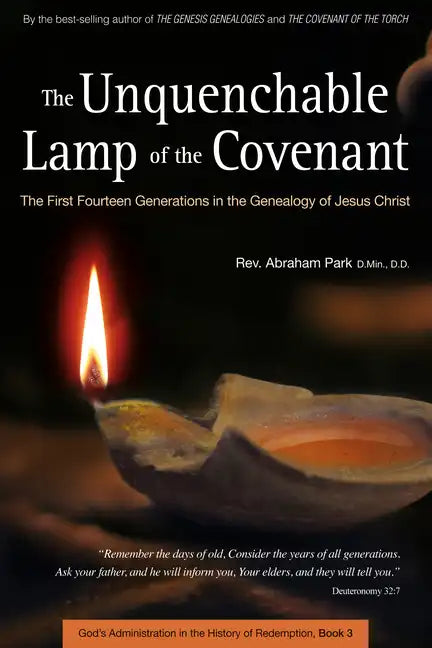 The Unquenchable Lamp of the Covenant: The First Fourteen Generations in the Genealogy of Jesus Christ (Book 3) - Hardcover