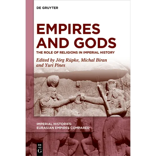 Empires and Gods: The Role of Religions in Imperial History - Hardcover