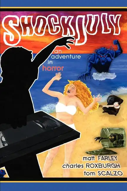 ShockJuly: An Adventure in Horror - Paperback