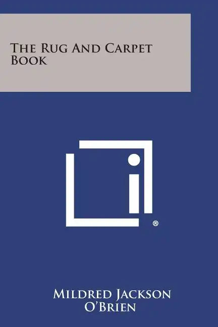 The Rug and Carpet Book - Paperback