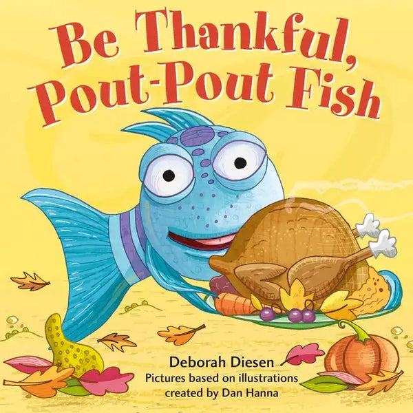 Be Thankful, Pout-Pout Fish - Board Book