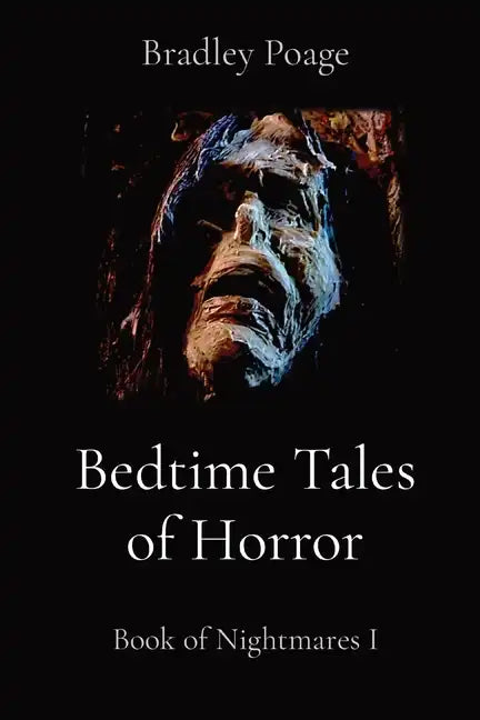 Bedtime Tales of Horror: Book of Nightmares I - Paperback