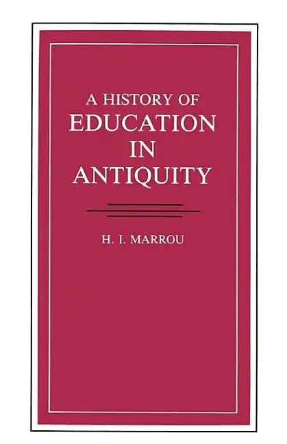 A History of Education in Antiquity - Paperback