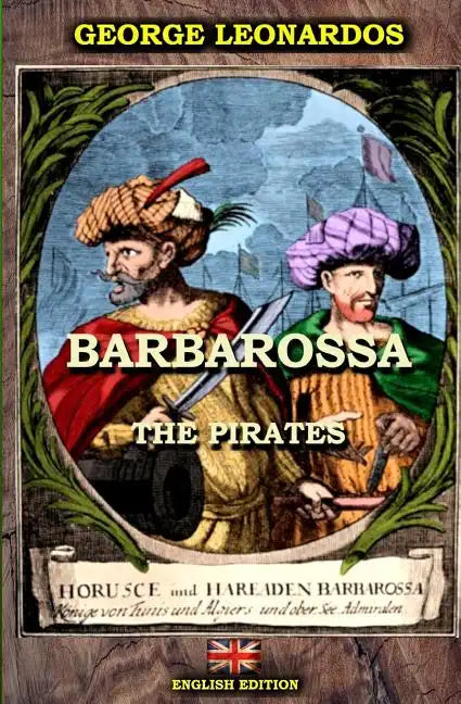 Barbarossa The Pirates (English Edition) - Paperback