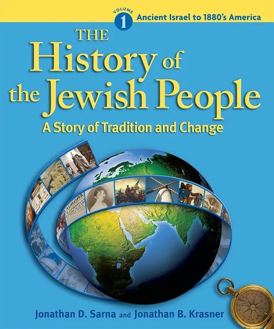 History of the Jewish People Vol. 1: Ancient Israel to 1880's America - Paperback