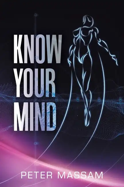 Know Your Mind - Paperback