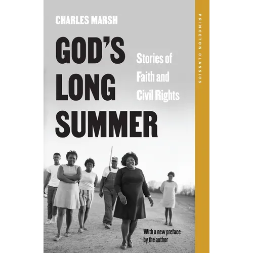 God's Long Summer: Stories of Faith and Civil Rights - Paperback