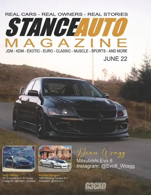 Stance Auto Magazine June 22: Real Cars Real Stories Real Owners - Paperback