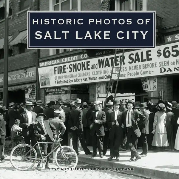 Historic Photos of Salt Lake City - Hardcover