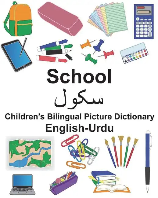English-Urdu School Children's Bilingual Picture Dictionary - Paperback