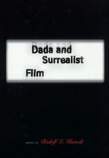 Dada and Surrealist Film - Paperback