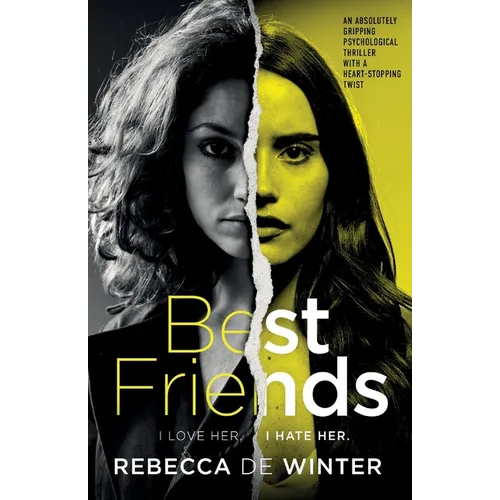 Best Friends: An absolutely gripping psychological thriller with a heart-stopping twist - Paperback