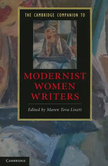 The Cambridge Companion to Modernist Women Writers - Paperback