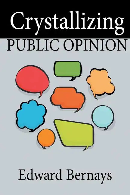 Crystallizing Public Opinion - Paperback