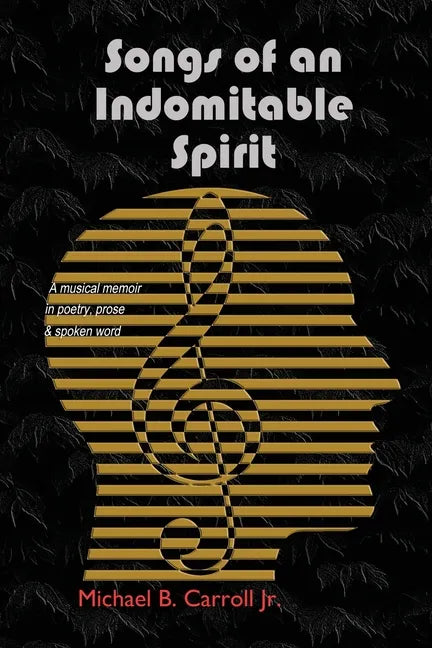 Songs of an Indomitable Spirit - Paperback