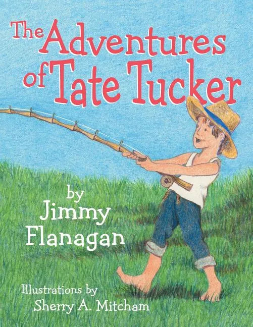 The Adventures of Tate Tucker - Paperback