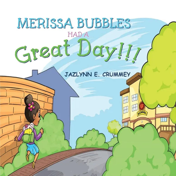 Merissa Bubbles Had a Great Day - Paperback