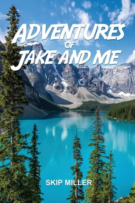 Adventures of Jake and Me - Paperback