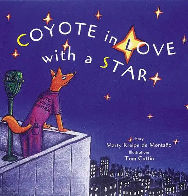 Coyote in Love with a Star: Tales of the People - Hardcover