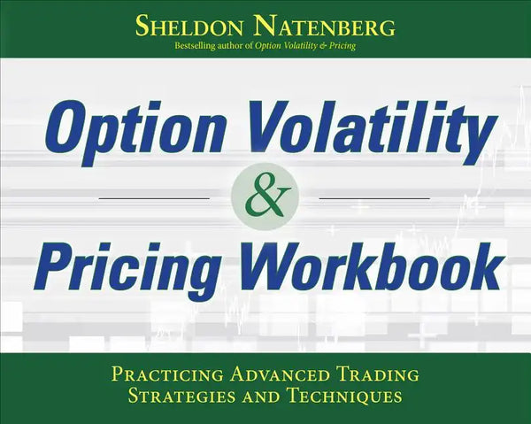 Option Volatility & Pricing Workbook: Practicing Advanced Trading Strategies and Techniques - Paperback